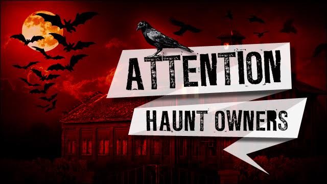 Attention West Virginia Haunt Owners